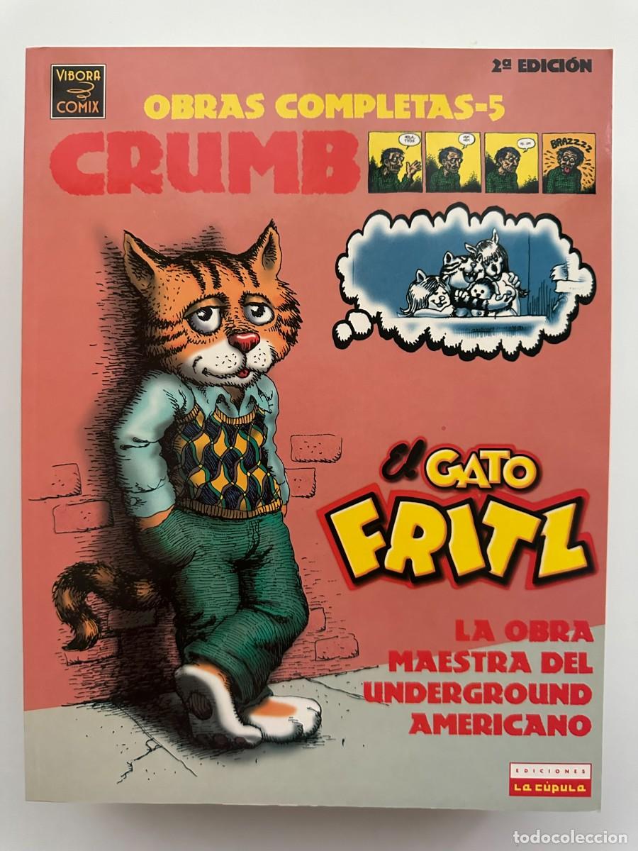 C&oacute;mics: Obras Completas # 5 Crumb. El Gato Fritz. La Obra Maestra del Underground Americano - Robert Crumb