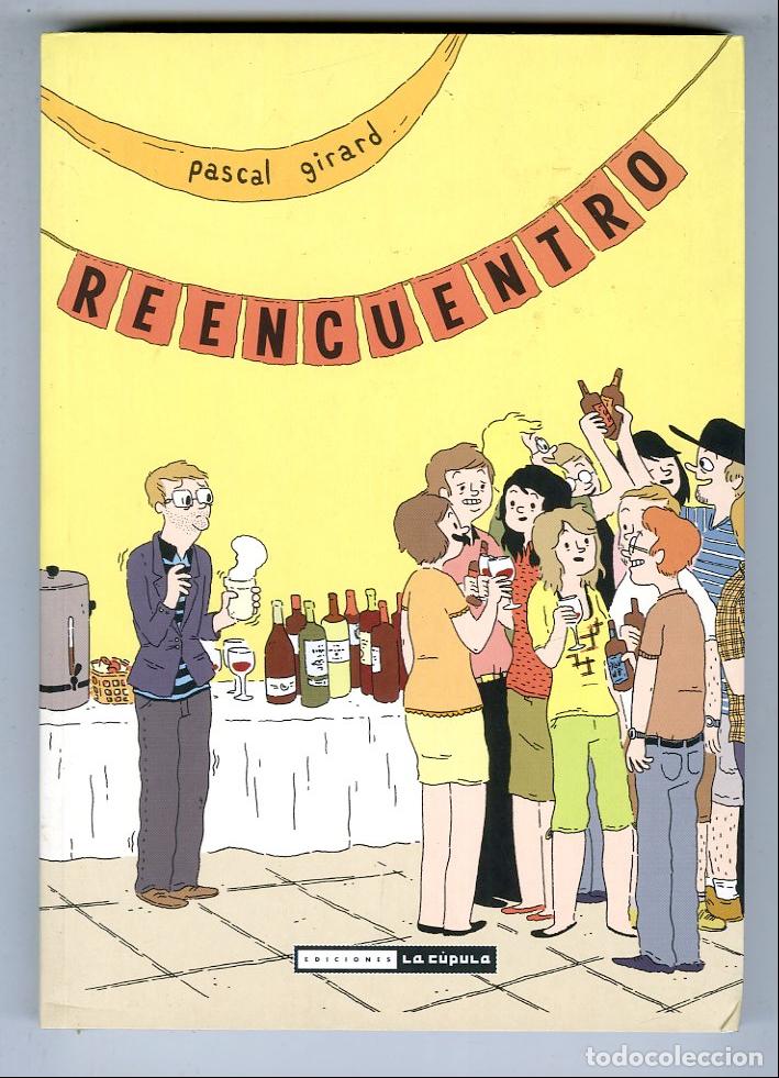 Comics: Reencuentro (La C&uacute;pula, 2012) - Pascal Girard