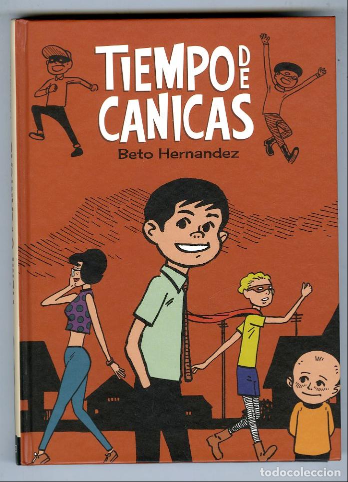 Comics: Tiempo de Canicas (La C&uacute;pula, 2014) - Beto Hernandez