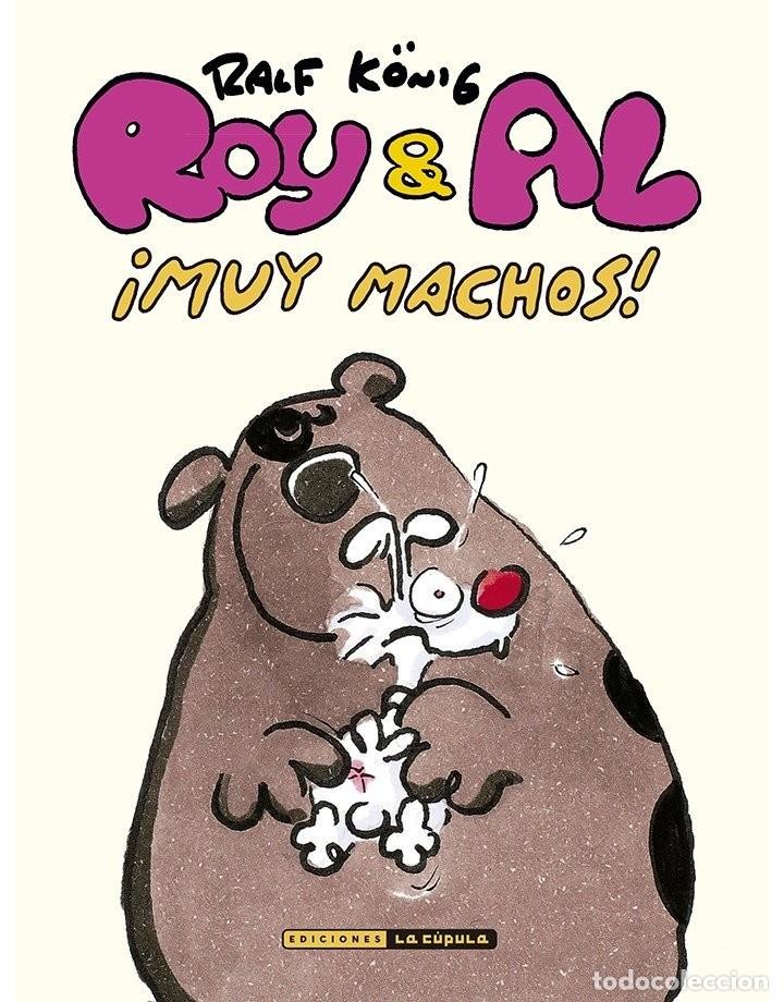 Comics: Roy & Al. &iexcl;Muy machos! (La C&uacute;pula) - Ralf K&ouml;nig; Ralf K&ouml;nig