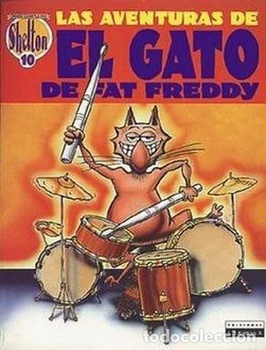 Comics: El gato de Fat Freddy 2. Obras Completas Shelton 10 (Ediciones La C&uacute;pula) - Gilbert Shelton; Gilbert