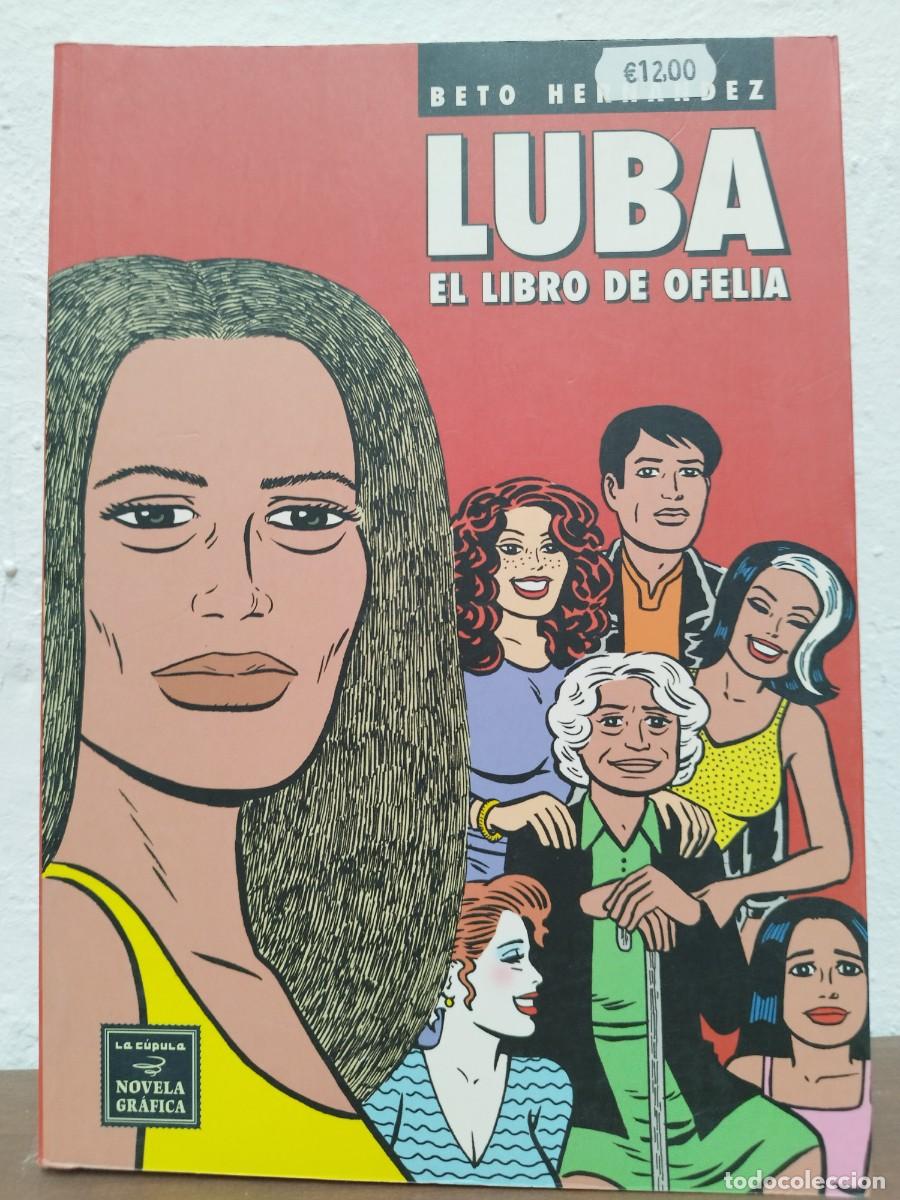 C&oacute;mics: C&Oacute;MIC LUBA: EL LIBRO DE OFELIA - BETO HERNANDEZ - EDICIONES LA C&Uacute;PULA (LOVE AND ROCKETS)