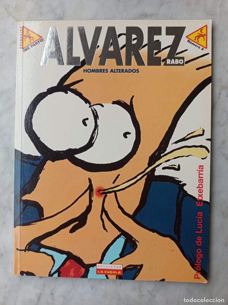 C&oacute;mics: Alvarez Rabo Hombres alterados. Ediciones La cupula