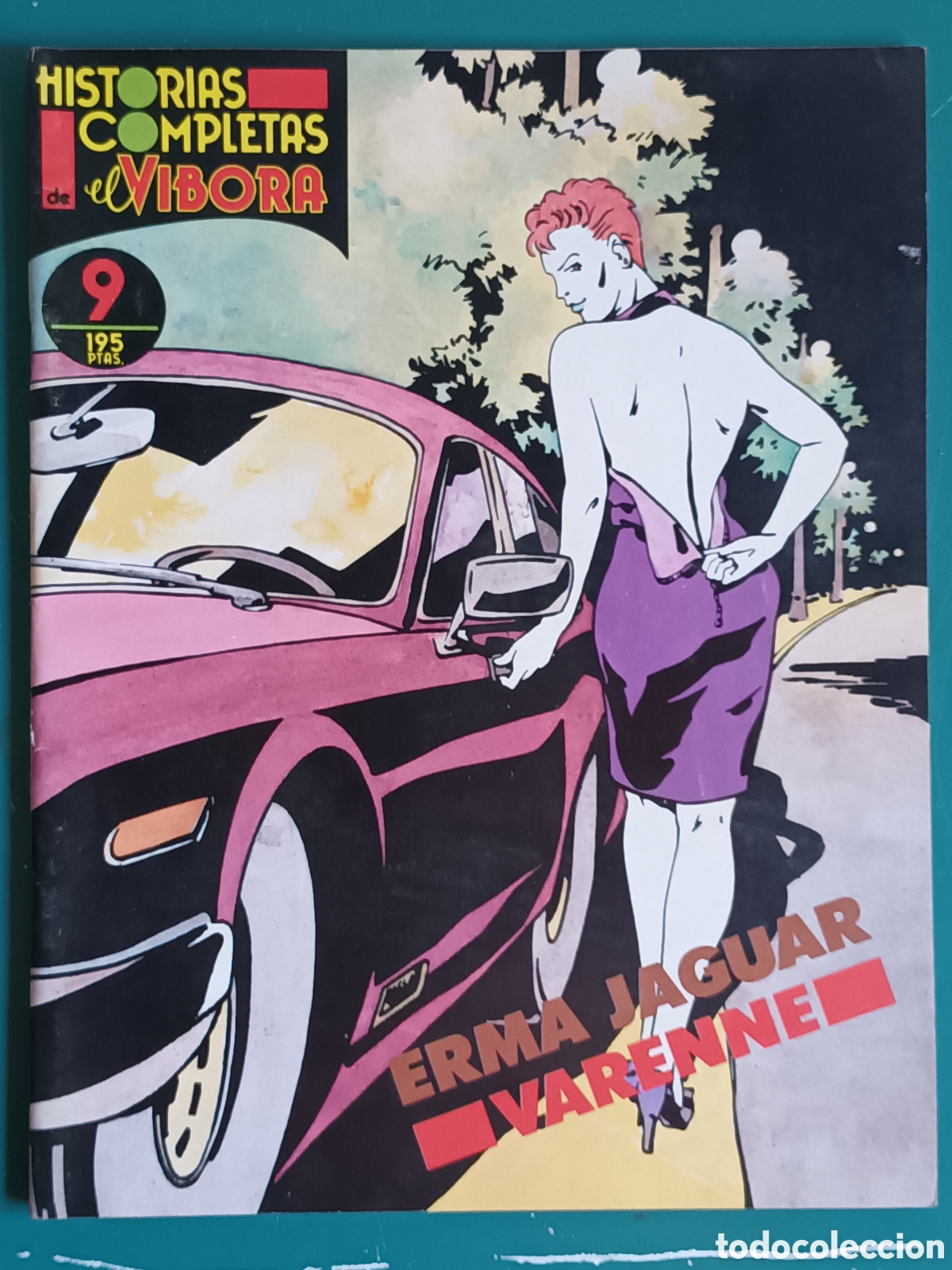 C&oacute;mics: Historias completas de El V&iacute;bora N&ordm; 9 LA CUPULA 1988 Erma Jaguar Varenne