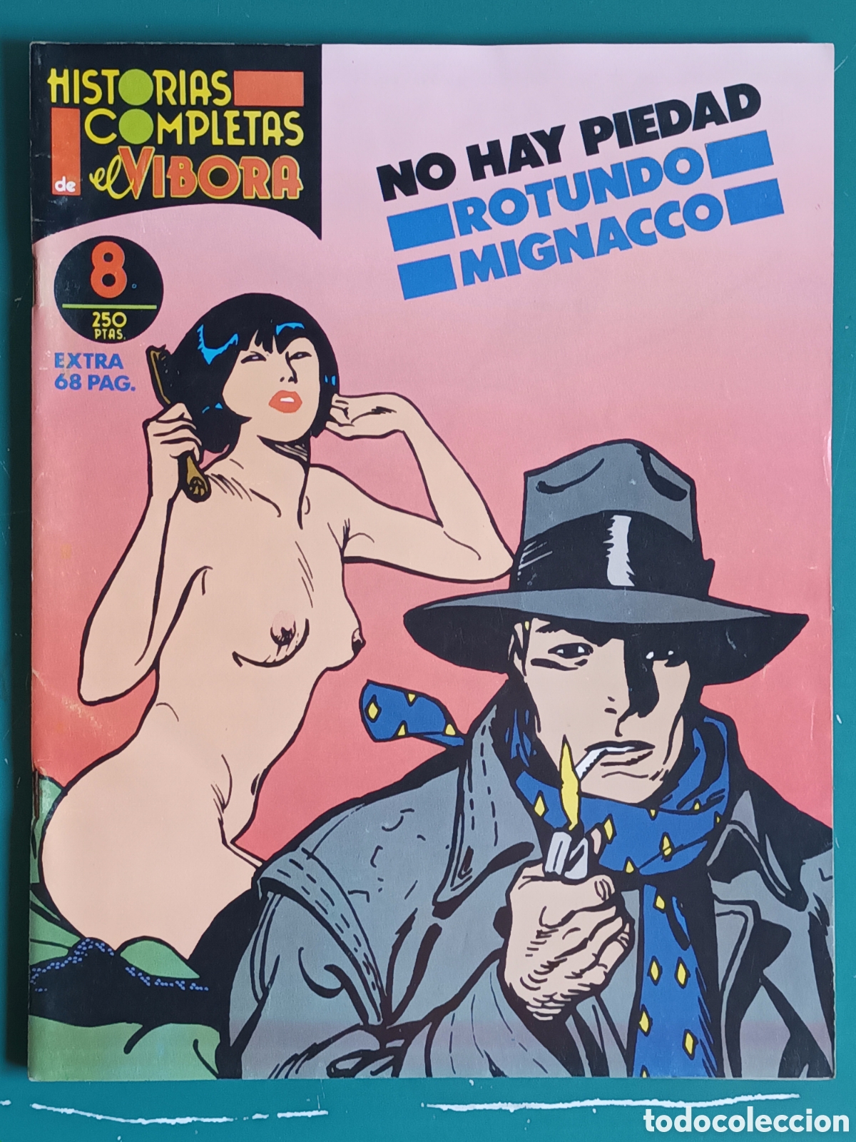 C&oacute;mics: Historias completas de El V&iacute;bora N&ordm; 8 LA CUPULA 1988 No Hay Piedad Rotundo Mignacco