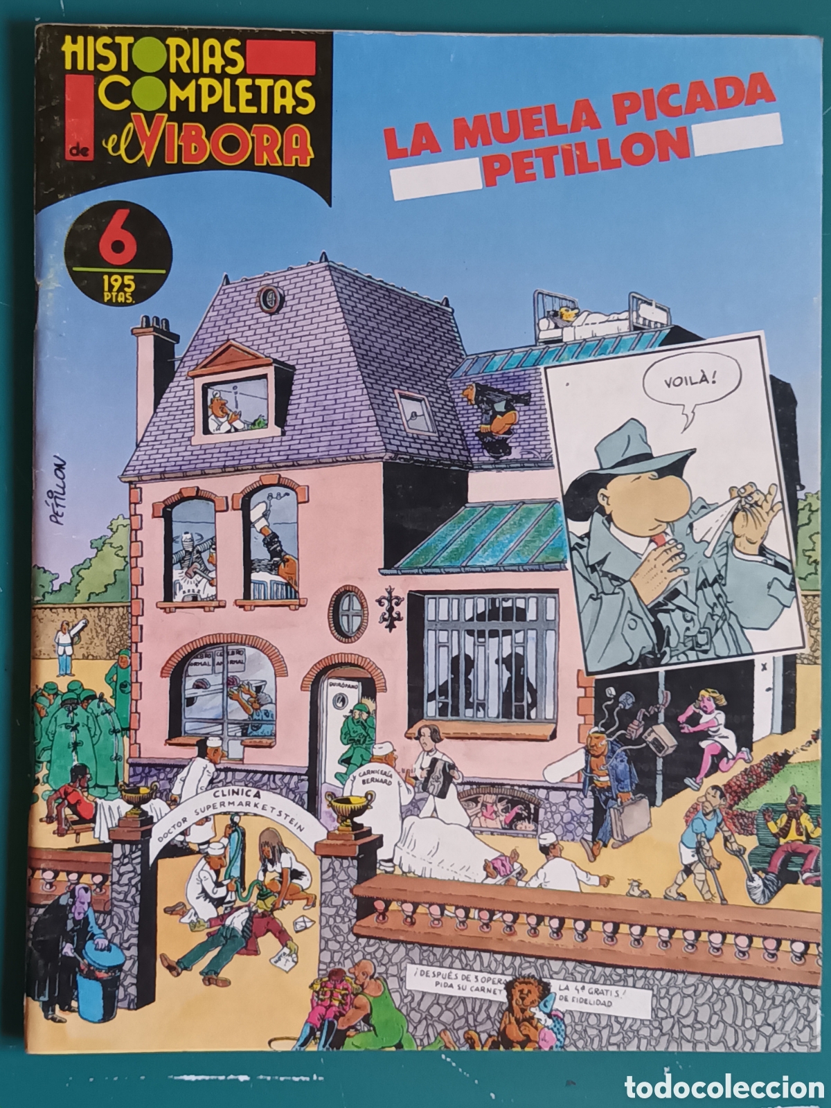 C&oacute;mics: Historias completas de El V&iacute;bora N&ordm; 6 LA CUPULA 1988 La muela Picada Petillon