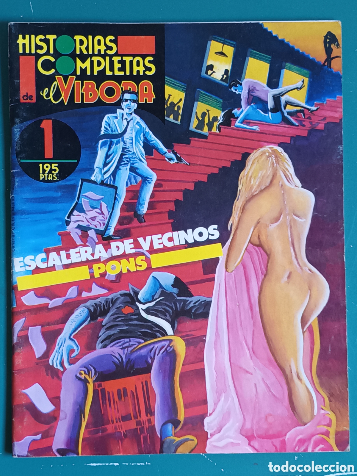 C&oacute;mics: Historias completas de El V&iacute;bora N 1 LA CUPULA 1987 Escalera de vecinos Pons