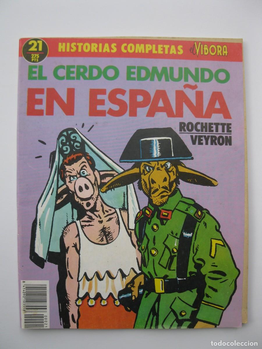 Comics : HISTORIAS COMPLETAS DE EL V&Iacute;BORA - N&ordm; 21 - EL CERDO EDMUNDO EN ESPA&Ntilde;A - ROCHETTE - VEYRON - A&Ntilde;O 1989