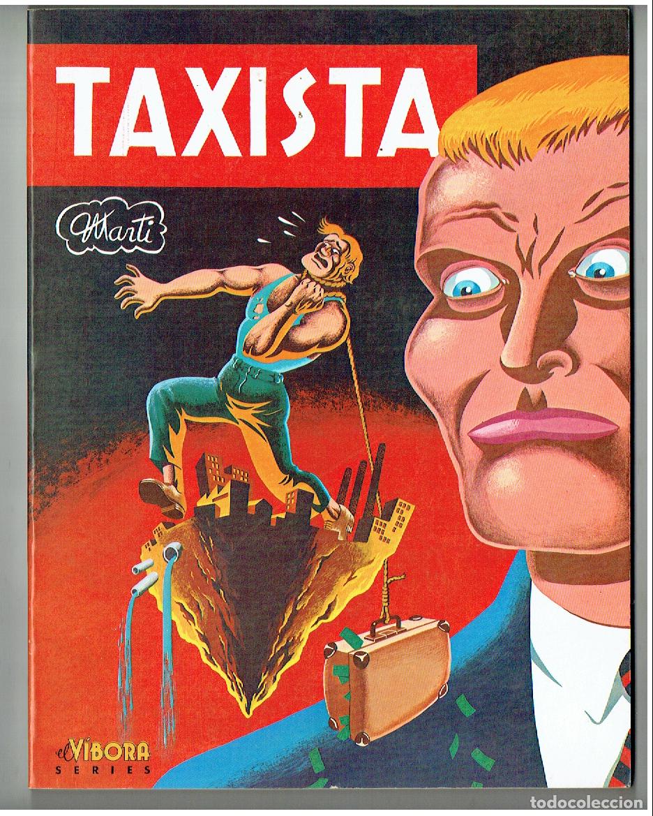 Comics: TAXISTA. EL V&Iacute;BORA SERIES. MARTI. EDICIONES LA C&Uacute;PULA, 1984.(Z/C1 RUM)