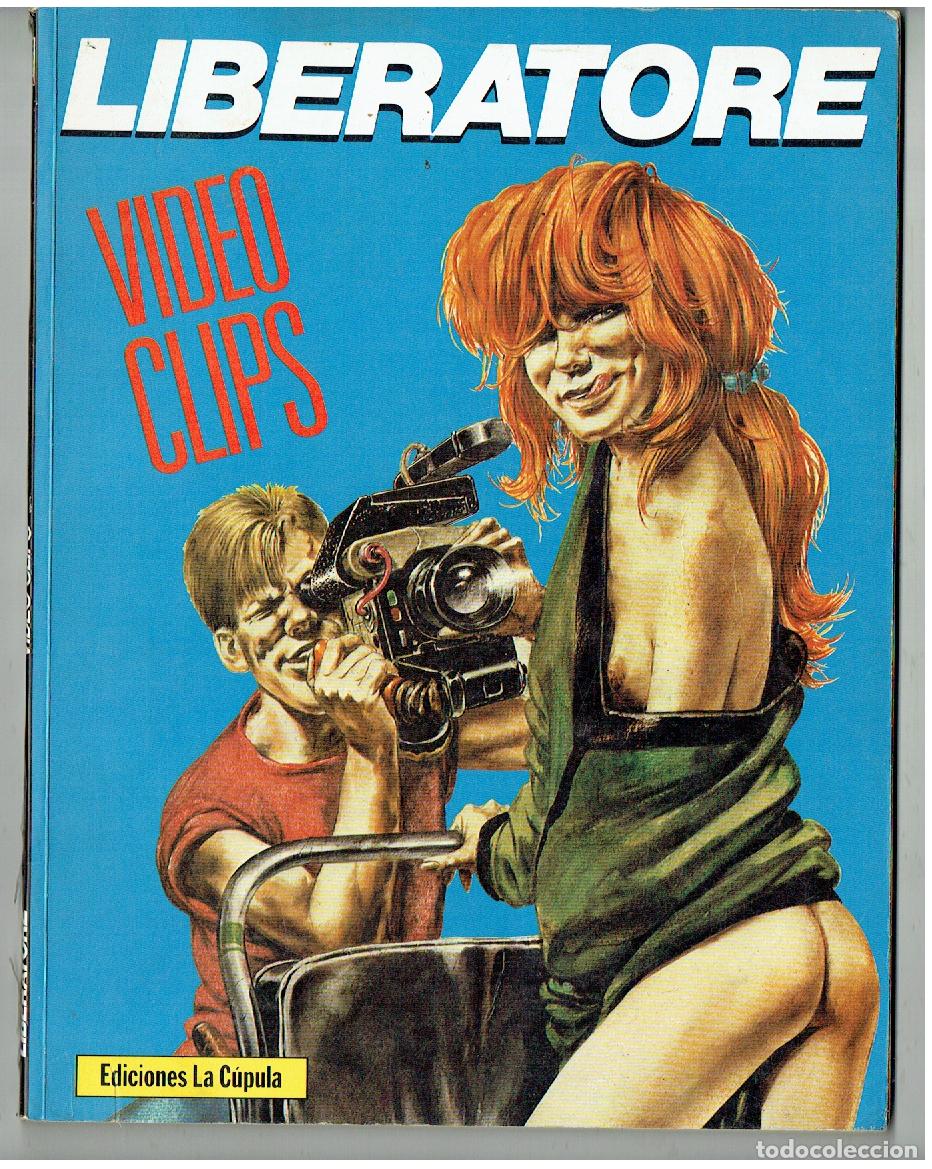 Comics: LIBERATORE . VIDEO CLIPS. EDICIONES LA C&Uacute;PULA. (Z/C1 RUM)