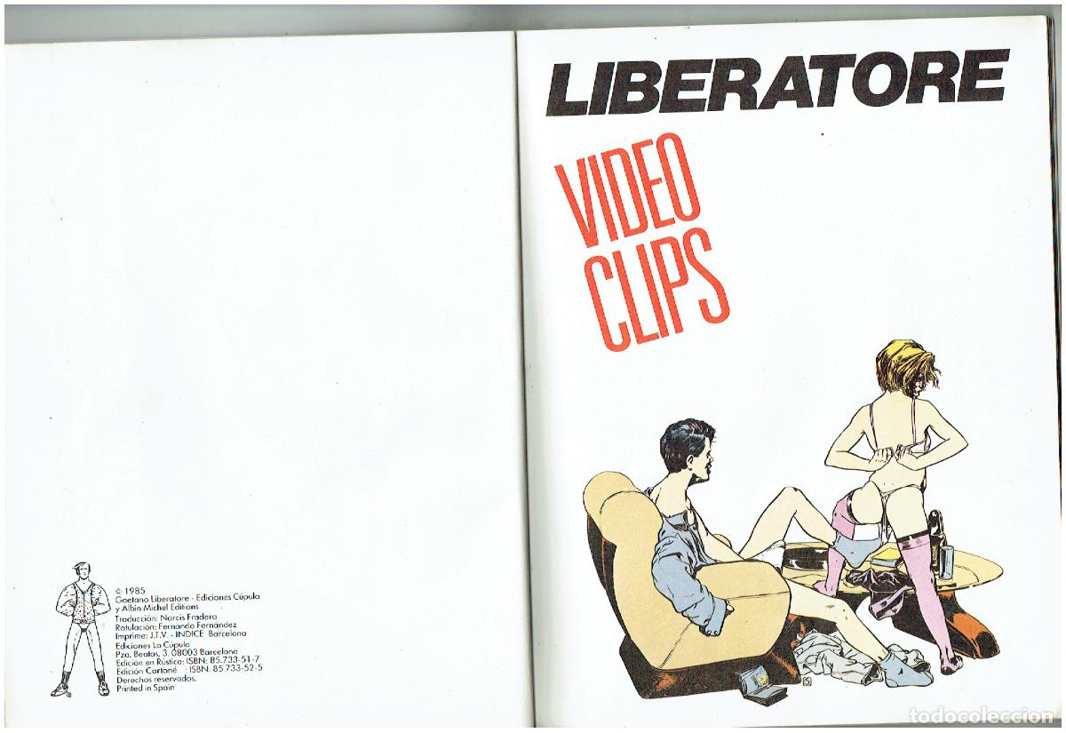 C&oacute;mics: LIBERATORE . VIDEO CLIPS. EDICIONES LA C&Uacute;PULA. (Z/C1 RUM) - Foto 3