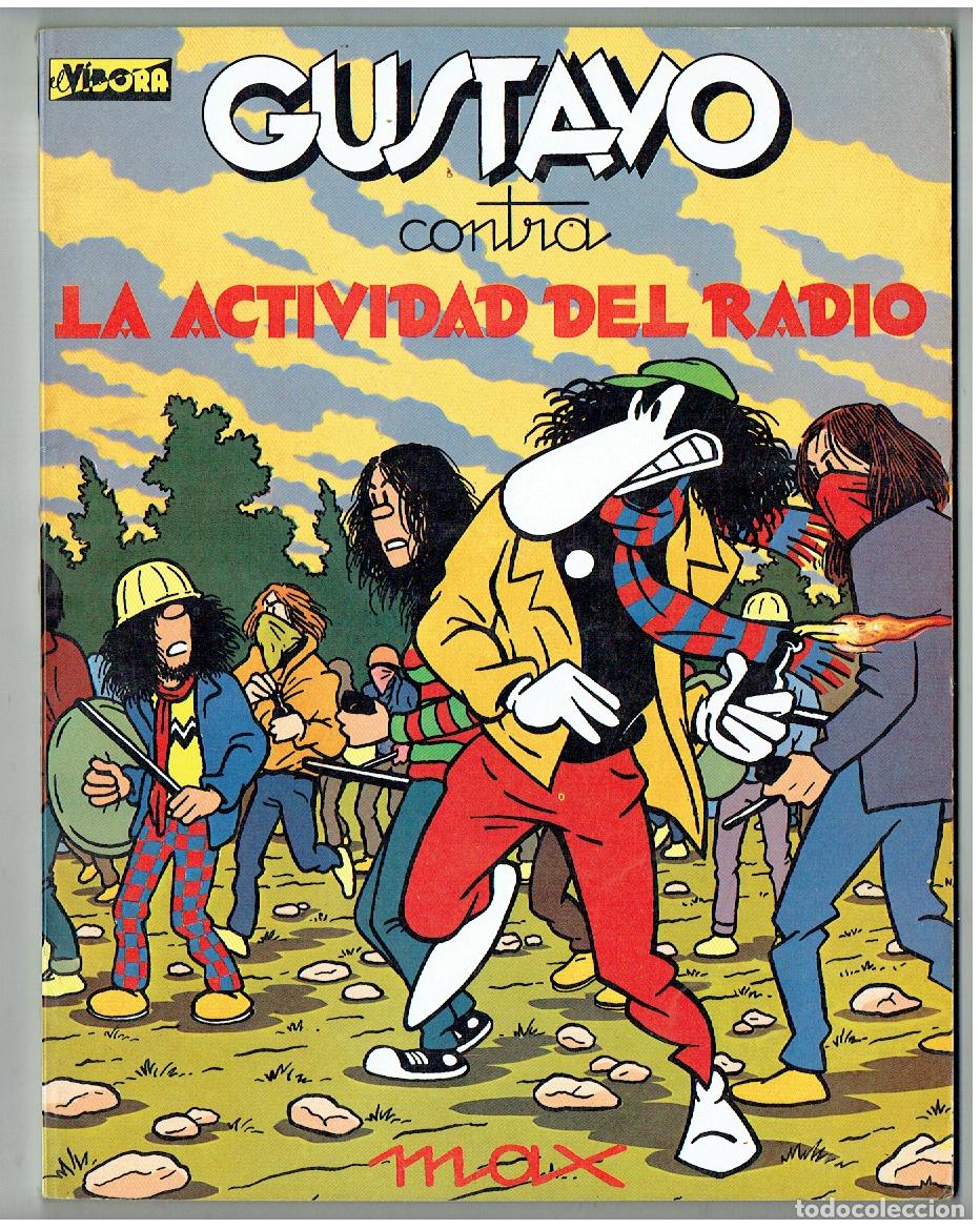 Fumetti: GUSTAVO CONTRA LA ACTIVIDAD DEL RADIO. MAX. EDICIONES LA C&Uacute;PULA. EL V&Iacute;BORA.(Z/C1 RUM)
