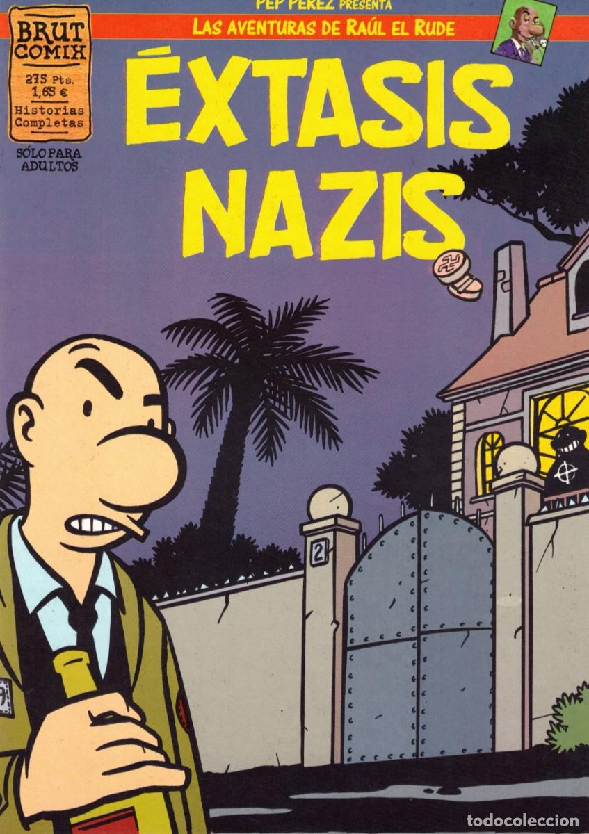 C&oacute;mics: Las Aventuras de Ra&uacute;l el Rude - &Eacute;xtasis nazis - Brut Comix - Solo para adultos - Pep Perez
