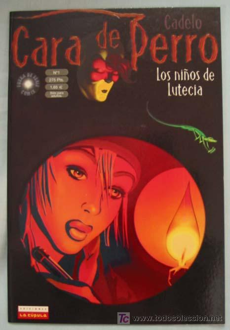 C&oacute;mics: CARA DE PERRO. Los ni&ntilde;os de Lutecia. N&ordm; 1. - Foto 1