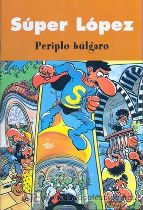 C&oacute;mics: SUPER LOPEZ PERIPLO BULGARO - Foto 1