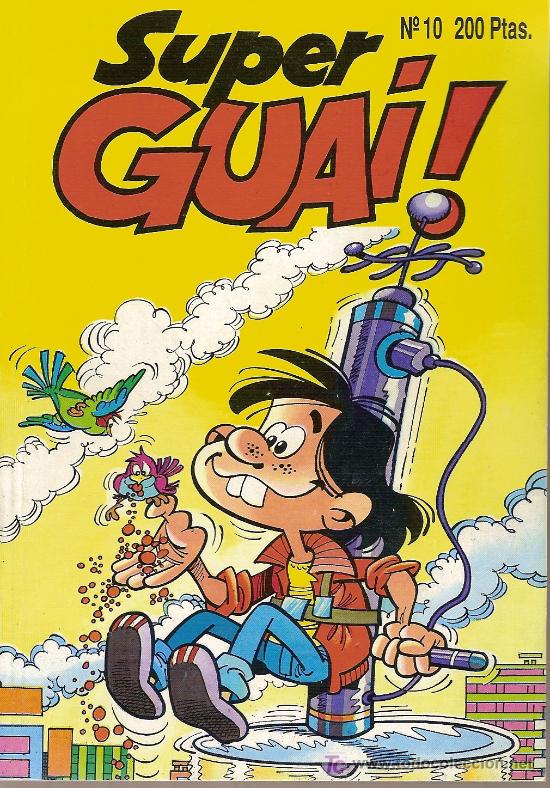 C&oacute;mics: Super Guay!, n&ordm; 10. Ediciones B. 1991. - Foto 1