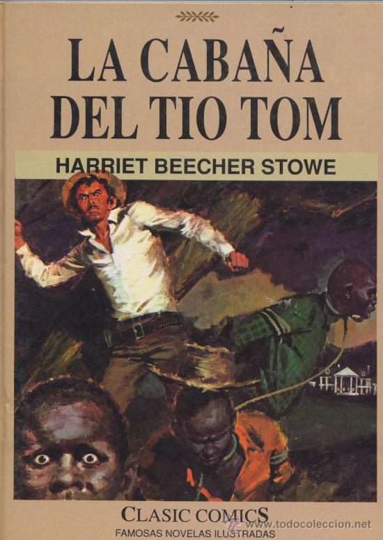 Fumetti: LA CABA&Ntilde;A DEL TIO TOM - HARRIET BEECHER - N&ordm; 5 - EDICIONES B - TAPA DURA - 1&ordf; EDICION 1991