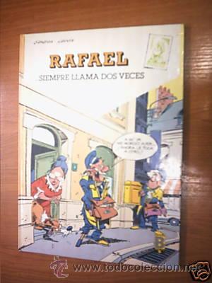 C&oacute;mics: RAFAEL ...SIEMPRE LLAMA DOS VECES. 1&ordf; ED.1990. C2700 - Foto 1