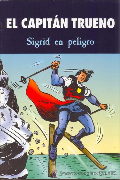 C&oacute;mics: EL CAPITAN TRUENO. SIGRID EN PELIGRO - Foto 1