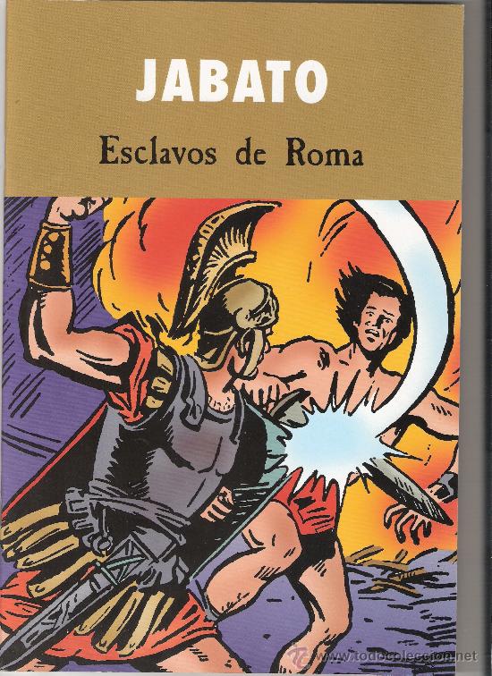 C&oacute;mics: JABATO-ESCLAVOS DE ROMA-EDICIONES B-2003 - Foto 1