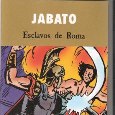 Cómics: JABATO-ESCLAVOS DE ROMA-EDICIONES B-2003