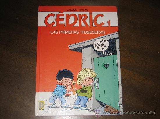 C&oacute;mics: CEDRIC N&ordm;1 - LAS PRIMERAS TRAVESURAS - LAUDEC Y CAUVIN - EDICIONES B - Foto 1