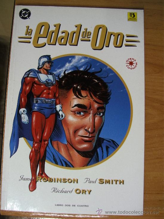 C&oacute;mics: LA EDAD DE ORO LIBRO DOS / JAMES ROBINSON - PAUL SMITH / DC - Foto 1