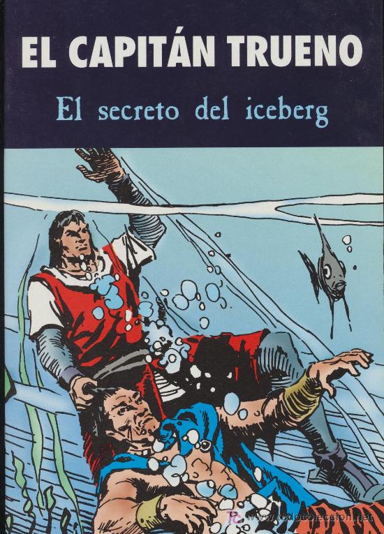 C&oacute;mics: El Capit&aacute;n Trueno. El secreto del iceberg. &iexcl;IMPECABLE! - Foto 1