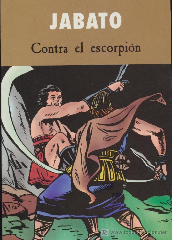 C&oacute;mics: Jabato. Contra el Escorpi&oacute;n. &iexcl;IMPECABLE! - Foto 1