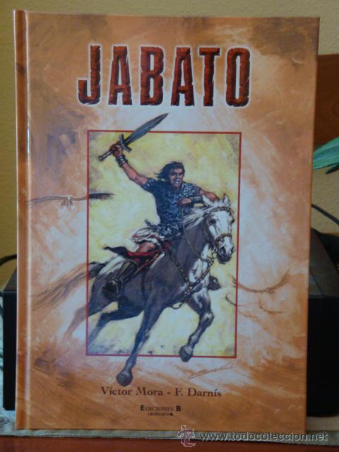 C&oacute;mics: S&uacute;per Jabato n&ordm; 6, de V&iacute;ctor Mora y Francisco Darn&iacute;s. Ediciones B - Foto 1