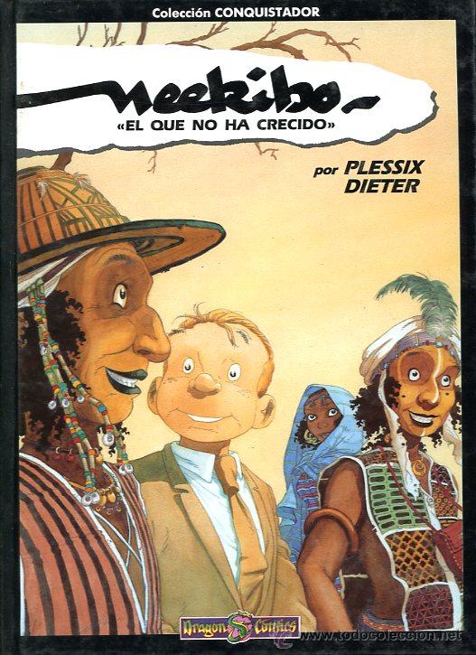 C&oacute;mics: NEEKIBO, EL QUE NO HA CRECIDO - DRAGON COMICS - EDICIONES B - 1991 - Foto 1