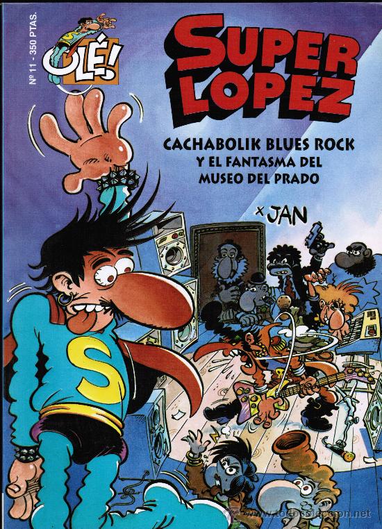C&oacute;mics: OLE! SUPER LOPEZ N&ordm; 11 - EDICIONES B 1995. 1&ordf;ED - TAPA RELIEVE - Foto 1