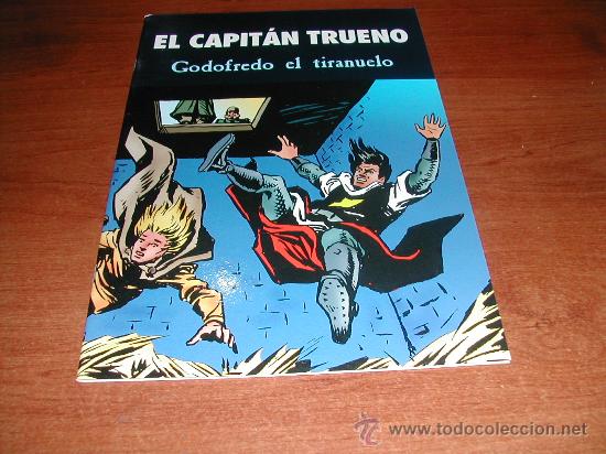 C&oacute;mics: EL CAPIT&Aacute;N TRUENO: GODOFREDO EL TIRANUELO     REF. (JC) - Foto 1