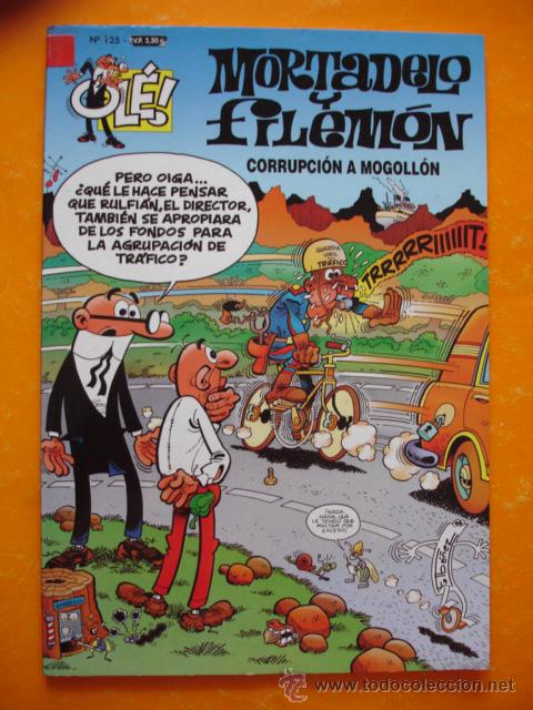 C&oacute;mics: OLE ! MORTADELO Y FILEMON N&ordm; 125 CORRUPCION A MOGOLLON . EDICIONES B . - Foto 1