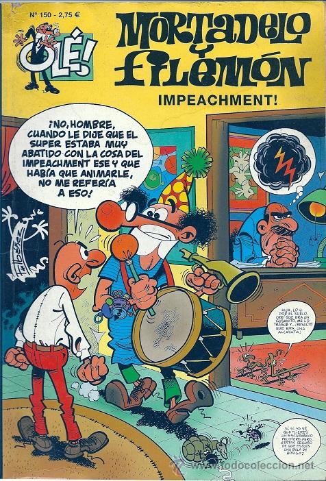 C&oacute;mics: 9416 - OL&Eacute;! MORTADELO Y FILEM&Oacute;N - IMPEACHMENT  - N&ordm; 150  2003 - EDICIONES B  S.A - Foto 1