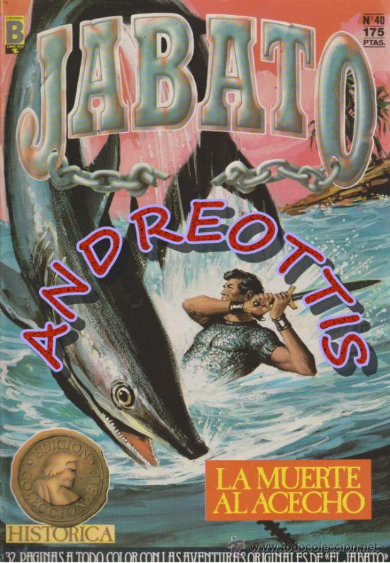 C&oacute;mics: EL JABATO, Edici&oacute;n Hist&oacute;rica, Ediciones B, n&uacute;mero 40 - Foto 1