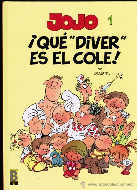 C&oacute;mics: JOJO 1 - QUE DIVER ES EL COLE - EDICIONES B - TAPA DURA - Foto 1