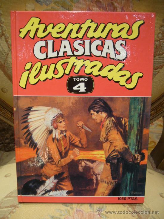 C&oacute;mics: &rdquo;AVENTURAS CLASICAS ILUSTRADAS&rdquo;. TOMO 4. - Foto 1
