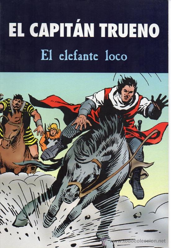 C&oacute;mics: CAPITAN TRUENO -  EL ELEFANTE LOCO - EDICIONES B - 2003 - Foto 1