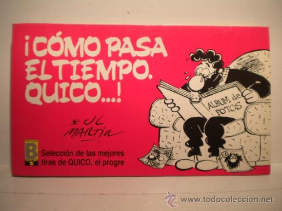 C&oacute;mics: Quico el progre - Foto 4