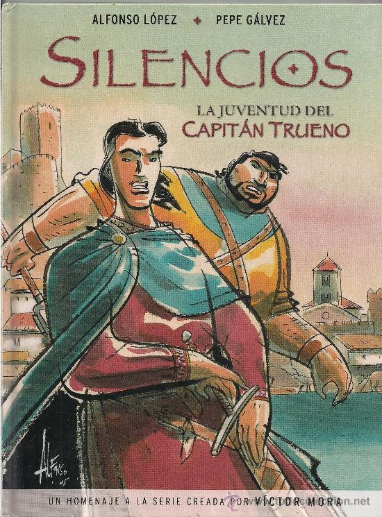 C&oacute;mics: SILENCIOS LA JUVENTUD DEL CAPIT&Aacute;N TRUENO. EDICIONES B 1&ordf; EDICI&Oacute;N 2006. . - Foto 1