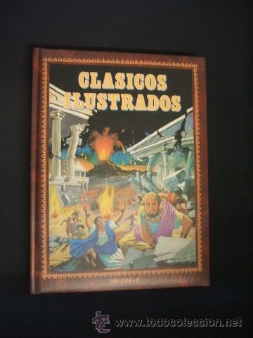C&oacute;mics: CLASICOS ILUSTRADOS - TOMO N&ordm; 6 - EDICIONES B - - Foto 1