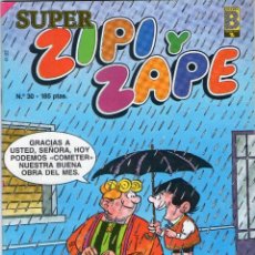 Cómics: SUPER ZIPI Y ZAPE - Nº 30 - EDICIONES B - AÑO 1988.