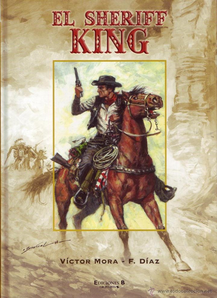 C&oacute;mics: SHERIFF KING. n&ordm; 1. Mora, V&iacute;ctor. D&iacute;az, F. - Foto 1