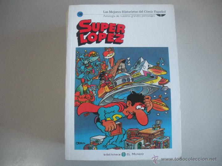 SUPER LOPEZ Nº 18 - EDITORIAL EL MUNDO - (Tebeos y Comics - Ediciones B - Clásicos Españoles)