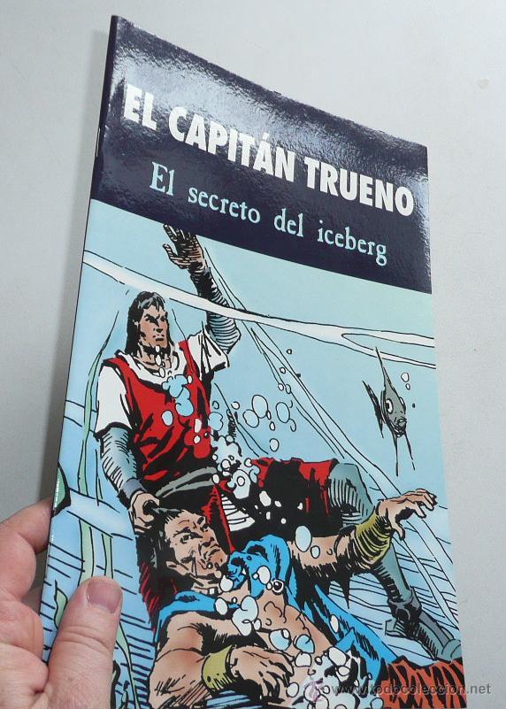 C&oacute;mics: EL CAPIT&Aacute;N TRUENO - EL SECRETO DEL ICEBERG (Reedici&oacute;n de Ediciones B, 2003) - Foto 1