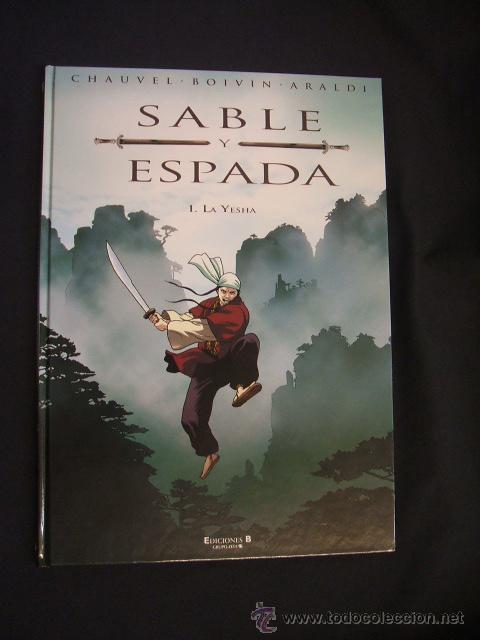 C&oacute;mics: SABLE Y ESPADA - 1. LA YESHA - EDICIONES B - - Foto 1