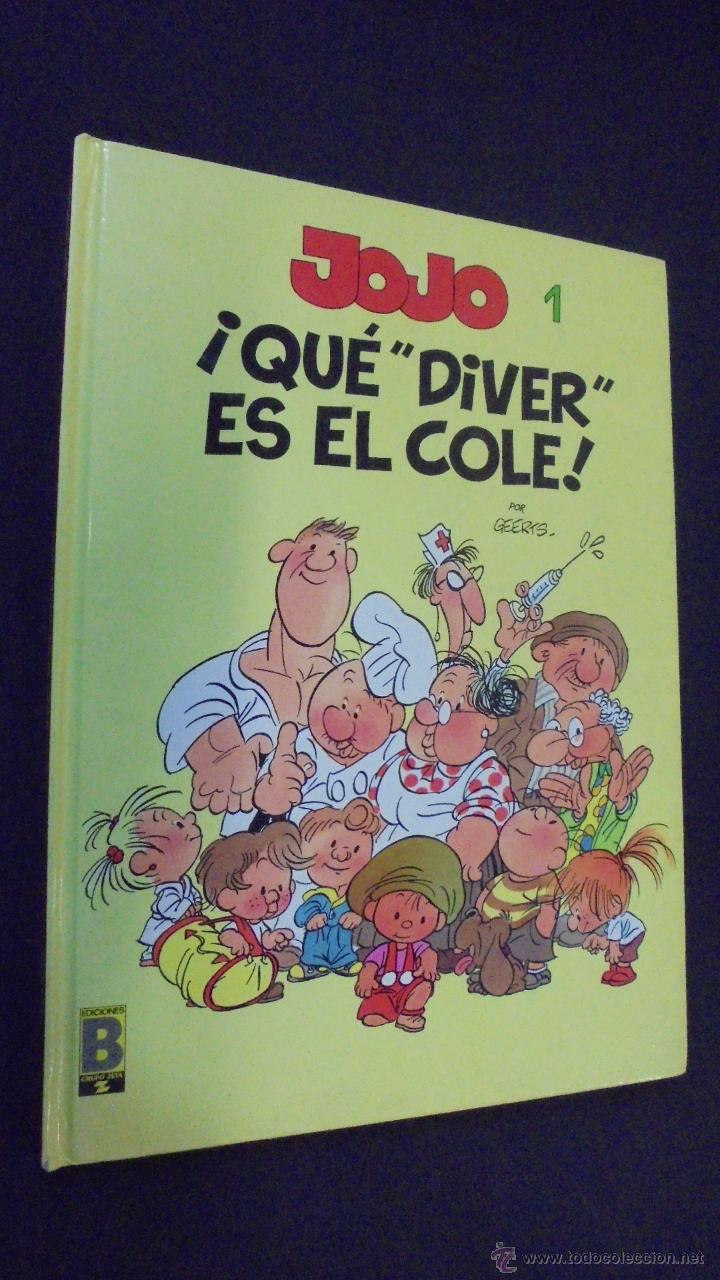 C&oacute;mics: JOJO - N&ordm; 1 -  &iexcl; QU&Eacute; DIVER ES EL COLE ! - EDICIONES B -  1990 - 1&ordf; EDICION. - Foto 1