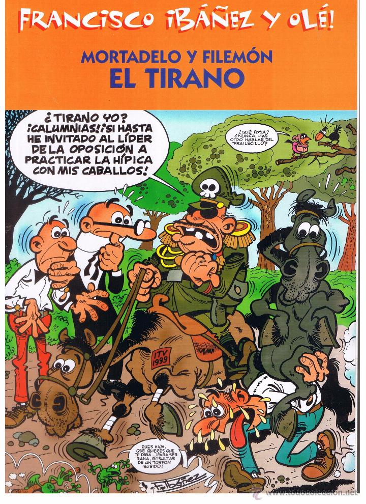 C&oacute;mics: FRANCISCO IBA&Ntilde;EZ Y OL&Eacute;!. MORTADELO Y FILEM&Oacute;N. EL TIRANO.  EDICIONES B. 2003. (ST) - Foto 1
