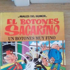 Cómics: MAGOS DEL HUMOR - EL BOTONES SACARINO Nº 48 - UN BOTONES MUY FINO - DIFICIL